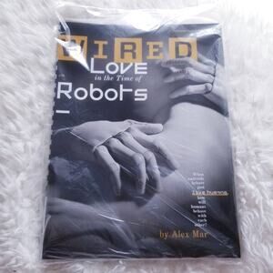 Wired Magazine Technology Tech Love & Robots 2017 Sealed